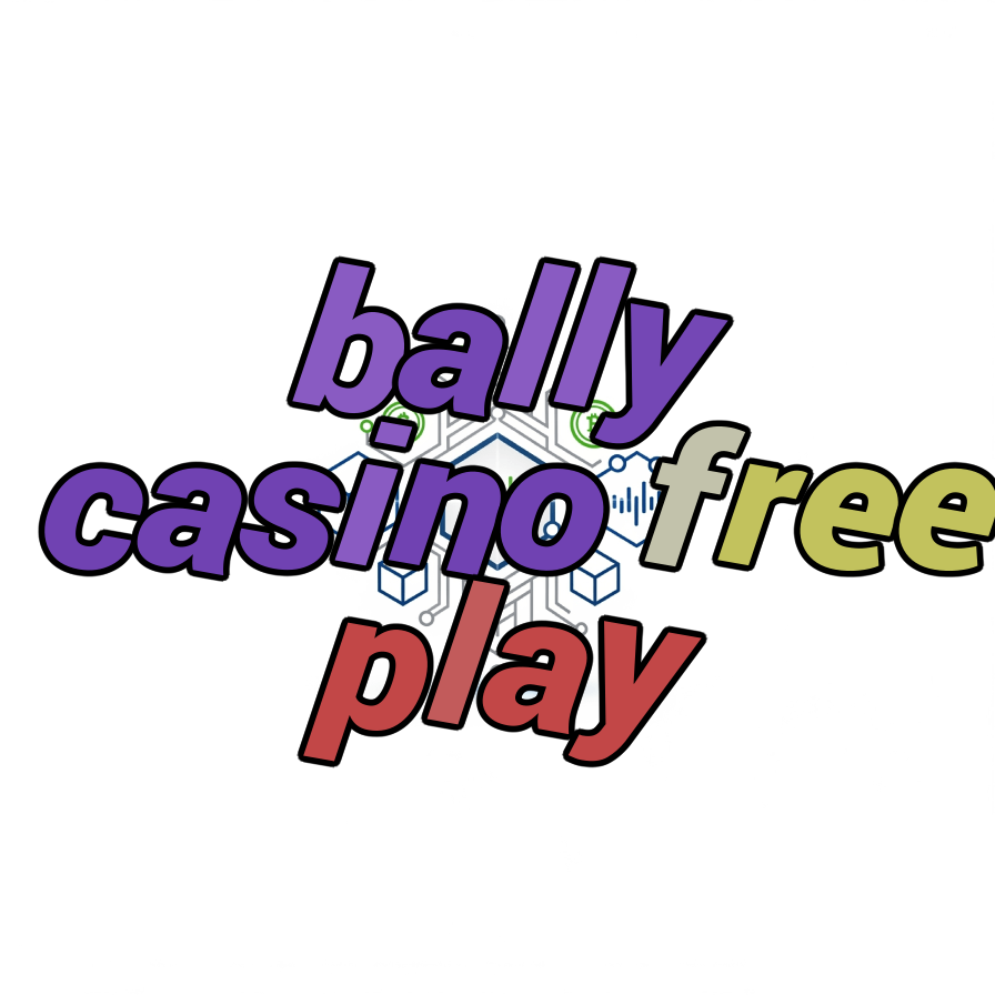 bally casino free play